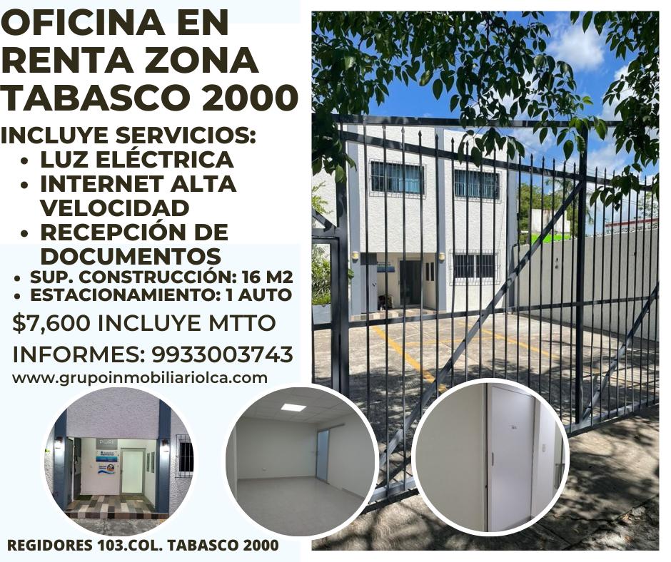 OFICINA EN RENTA ZONA TABASCO 2000 SUP. 16 M2