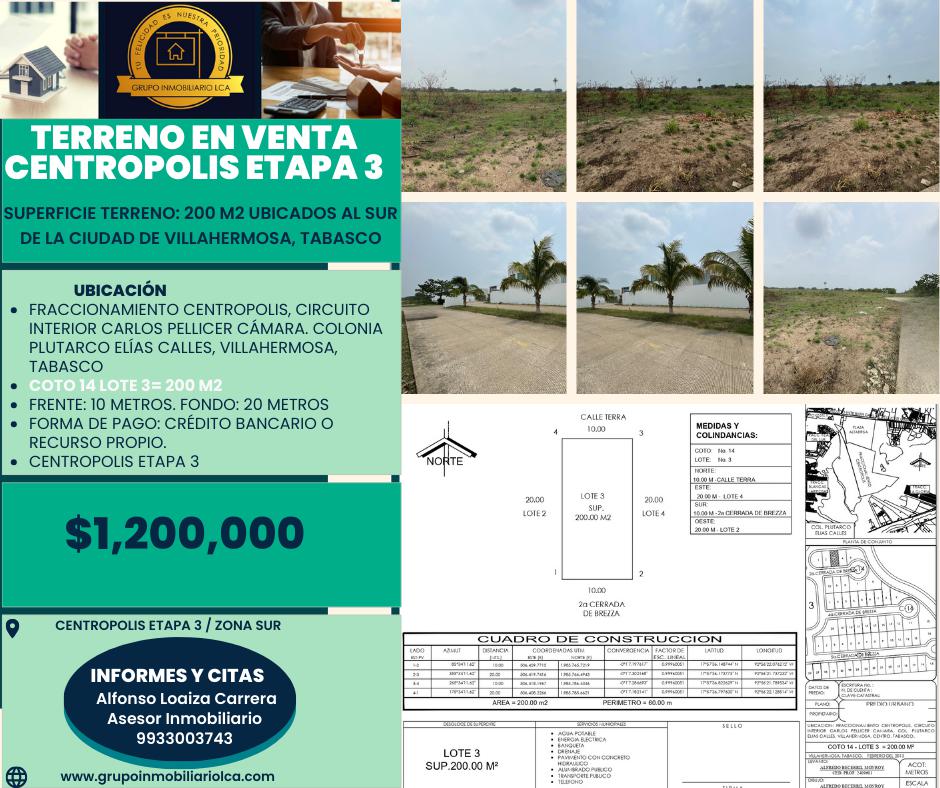 TERRENOS EN VENTA EN FRACCIONAMIENTO CENTROPOLIS ETAPA 3